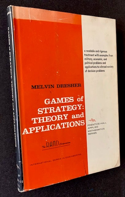 Item #19256 Games of Strategy: Theory and Applications. Melvin Dresher.