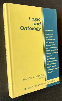 Item #19274 Logic and Ontology. Ed Milton K. Munitz