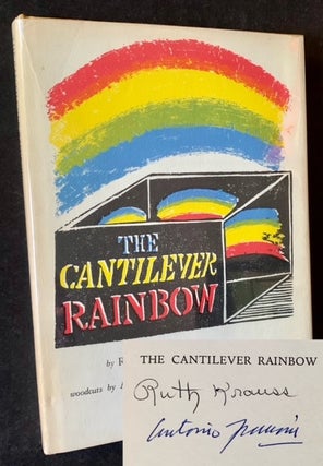 Item #19295 The Cantilever Rainbow. Ruth Krauss, Antonio Frasconi