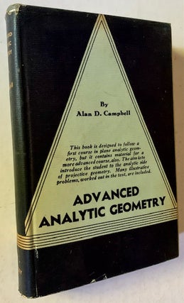 Item #19310 Advanced Analytic Geometry. Alan D. Campbell