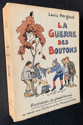 Item #19364 La Guerre des Boutons. Louis Pergaud