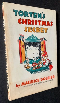 Item #19367 Torten's Christmas Secret. Maurice Dolbier