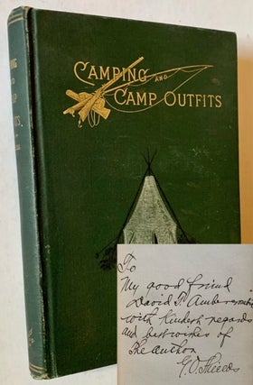 Item #19395 Camping and Camp Outfits: A Manual of Instruction for Young and Old Sportsmen. G O....