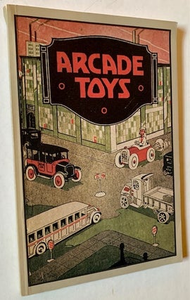 Item #19397 Arcade Toys (Catalogue #33 in Facsimile