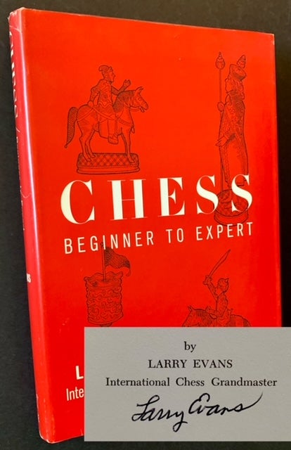 Item #19463 Chess--Beginner to Expert. Larry Evans.
