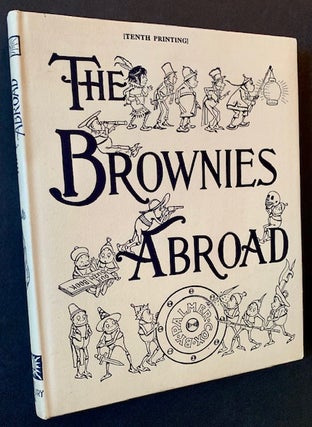 Item #19515 The Brownies Abroad (In a Gorgeous Dustjacket). Palmer Cox