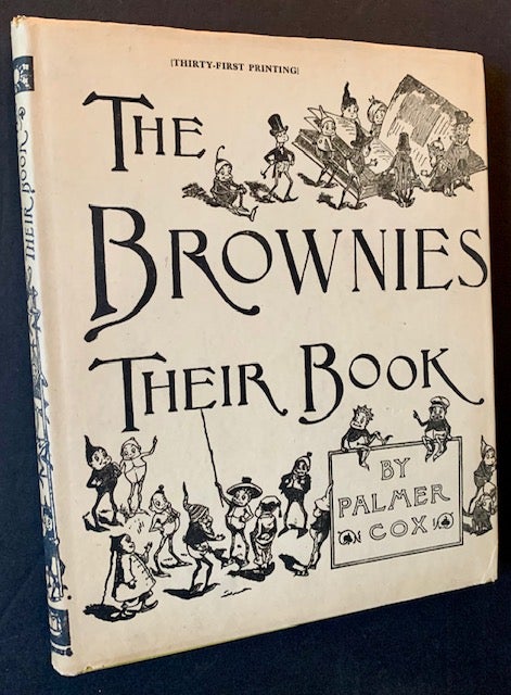 Item #19536 The Brownies Their Book (In a Sparkling Dustjacket). Palmer Cox.