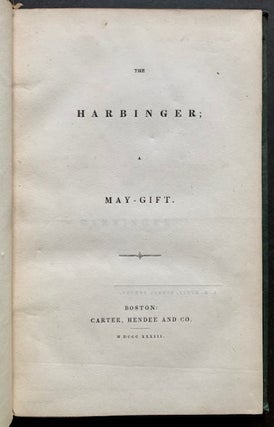 Item #19555 The Harbinger; A May-Gift. Oliver Wendell Holmes