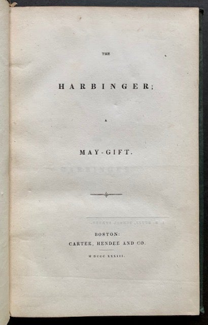 Item #19555 The Harbinger; A May-Gift. Oliver Wendell Holmes.