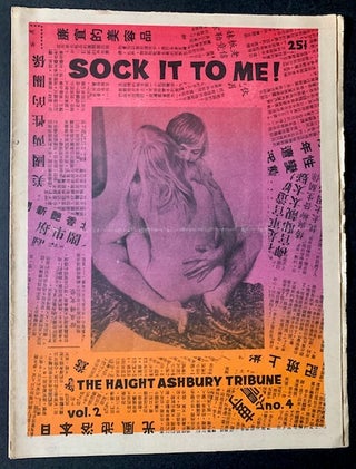 Item #19566 The Haight Ashbury Tribune: Sock It to Me! (Vol. 2, #4