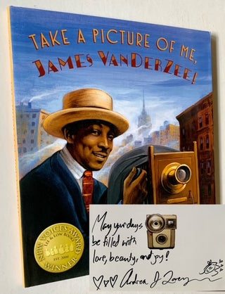 Item #19582 Take a Picture of Me, James Van Der Zee! Andrea Loney