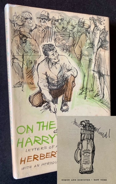 Item #19596 On the Tour with Harry Sprague: Letters of a Golf Pro to His Sponsor. Herbert Warren Wind.