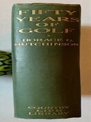 Item #19620 Fifty Years of Golf. Horace G. Hutchinson