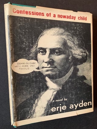 Item #19671 Confessions of a Nowaday Child. Erje Ayden
