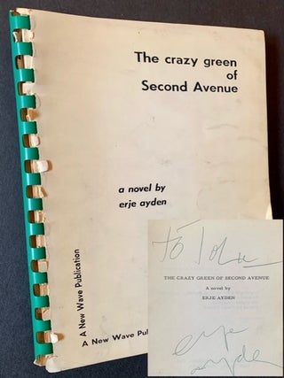 Item #19672 The Crazy Green of Second Avenue. Erje Ayden