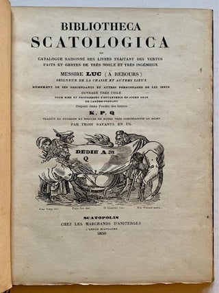 Item #19720 Bibliotheca Scatologica: Ou Catalogue Raisonne Des Livres Traitant Des Vertus Faits...