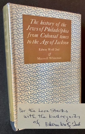 Item #19807 The History of the Jews of Philadelphia from Colonial Times to the Age of Jackson....