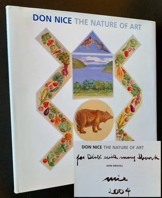 Item #19843 Don Nice: The Nature of Art (Inscribed to Dick Polich). John Driscoll
