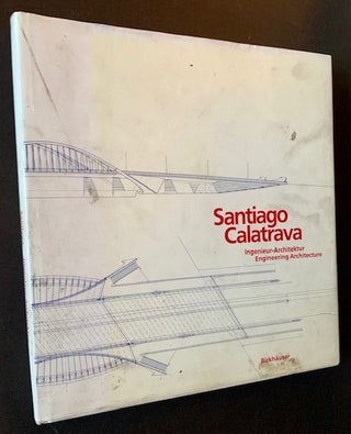 Item #19846 Santiago Calatrava: Ingenieur-Architektur/Engineering Architecture. Werner Blaser