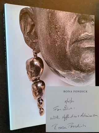 Item #19851 Rona Pondick: Works 1986-2001 (Inscribed to Dick Polich