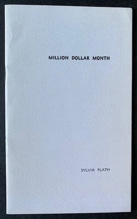 Item #19929 Million Dollar Month. Sylvia Plath