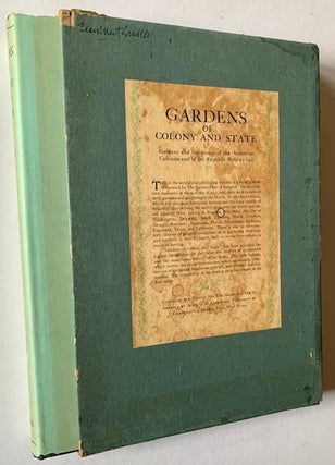 Gardens of Colony and State: Gardens and Gardeners of the American Colonies and of the Republic Before 1840 (Complete in 2 Volumes, the 2nd in Dustjacket and Slipcase )