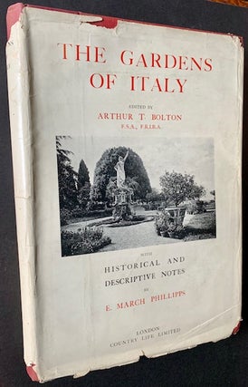 Item #20061 The Gardens of Italy: With Historical and Descriptive Notes by E. March Phillipps (In...