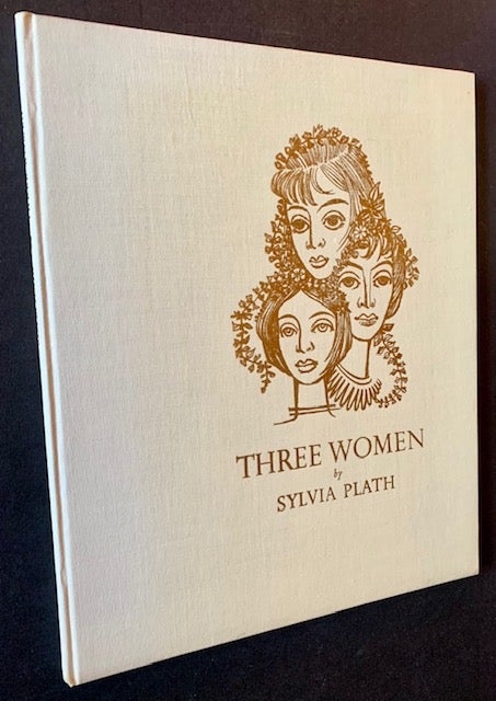 Item #20104 Three Women: A Monologue for Three Voices. Sylvia Plath.