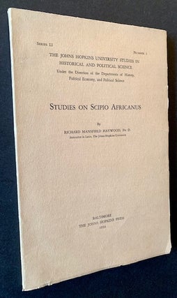 Item #20172 Studies on Scipio Africanus. Richard Mansfield Haywood