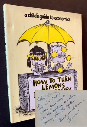 Item #20188 How to Turn Lemons into Money. Louise Armstrong