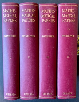 Item #20276 The Collected Mathematical Papers of James Joseph Sylvestyer (4 Vols