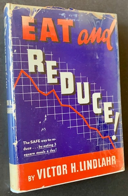 Item #20333 Eat-- And Reduce! Victor H. Lindlahr.