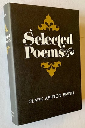 Item #20486 Selected Poems. Clark Ashton Smith