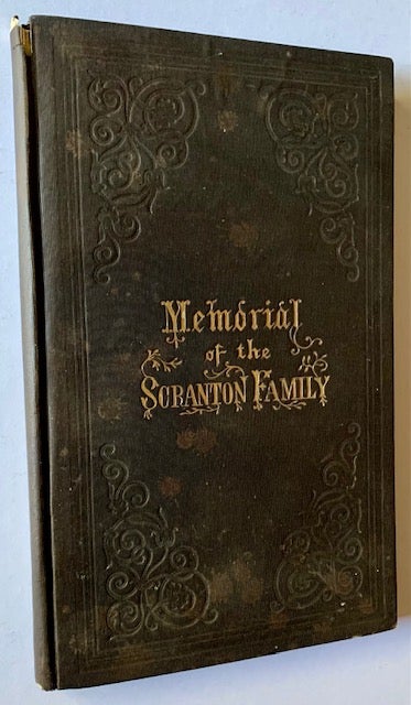 Item #20526 A Genealogical Register of the Descendants of John Scranton of Guilford, Conn., Who Did in the Year 1671. A. M. Rev. Erastus Scranton.