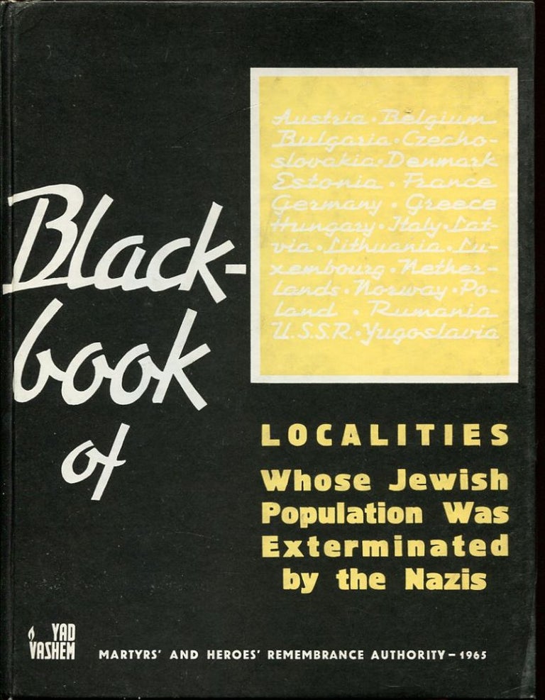 Item #2064 Blackbook of Localities Whose Jewish Population Was Exterminated By the Nazis.