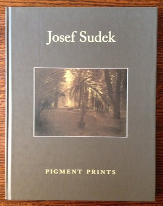 Item #2067 Josef Sudek: Sixty Pigment Prints from the Artist's Estate