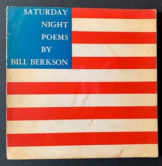 Item #20711 Saturday Night Poems 1960-61. Bill Berkson