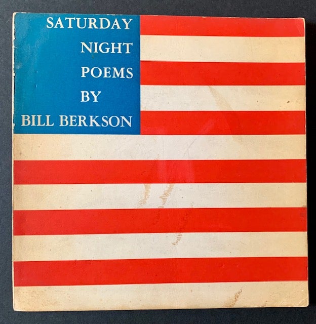 Item #20711 Saturday Night Poems 1960-61. Bill Berkson.