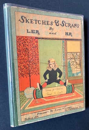 Item #20717 Sketches & Scraps: Verses for Children Great & Small. Laura E. Richards