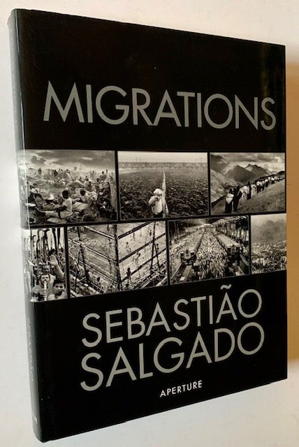 Item #20759 Migrations: Humanity in Transition. Sebastiao Salgado.