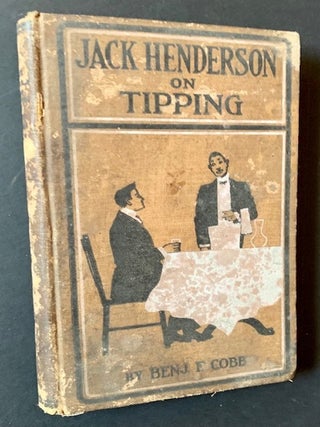 Item #20799 Jack Henderson on Tipping. Benj. F. Cobb