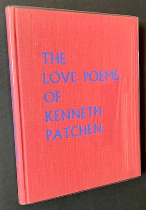 Item #20804 The Love Poems of Kenneth Patchen. Kenneth Patchen