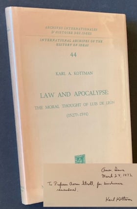 Item #20840 Law and Apocalypse: The Moral Thought of Luis De Leon (1527?-1591). Karl A. Kottman