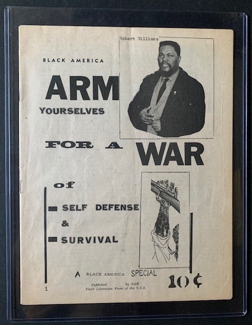 Item #20941 Black America Arm Yourselves for a War of Self Defense & Survival: A Black America Special. Robert Williams.