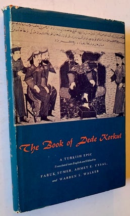 The Book of Dede Korkut: A Turkish Epic