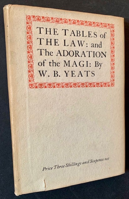Item #21075 The Tables of the Laws: and The Adoration of the Magi (In Dustjacket). W B. Yeats.