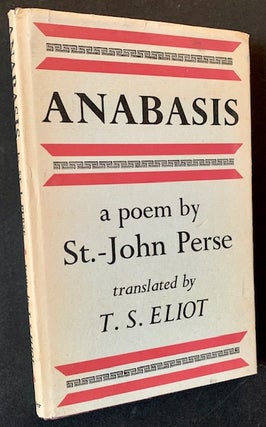 Item #21077 Anabasis. St.-John Perse, T S. Eliot