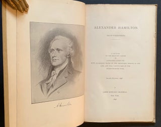 Alexander Hamilton: Nevis-Weehawken -- A Lecture on the Military Career of Alexander Hamilton with Elaborate Notes on the Important Events of His Life, and Full Particulars of the Hamilton-Burr Duel