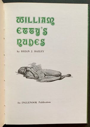 Item #21147 William Etty's Nudes. Brian J. Bailey