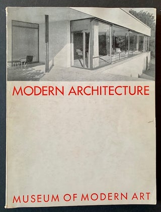 Item #21206 Modern Architecture: International Exhibition. Philip Johnson, Henry-Russell...